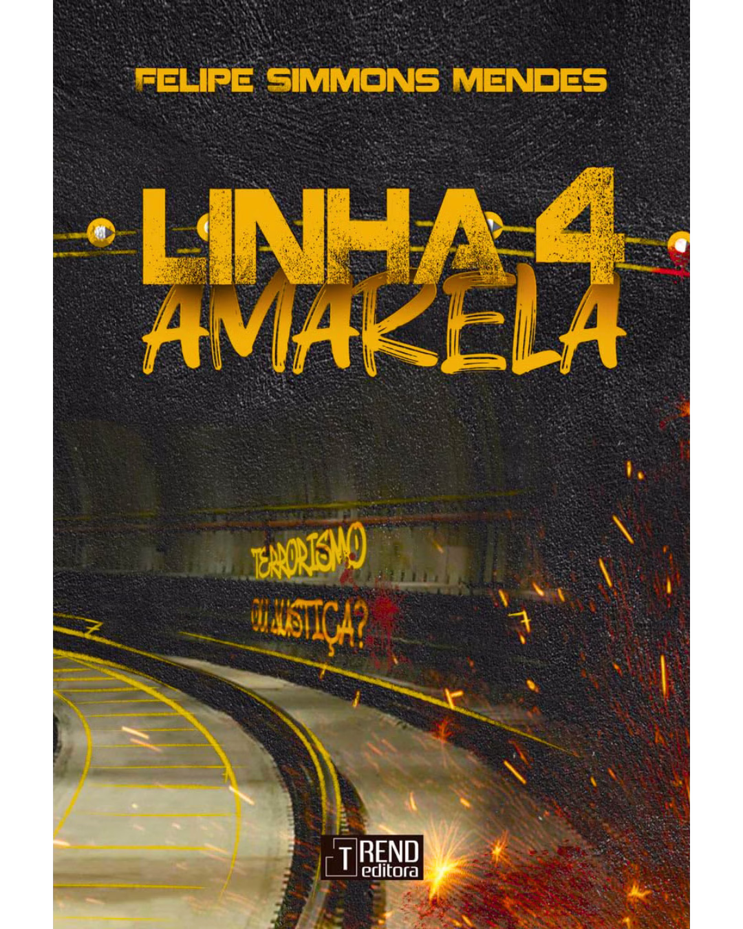 Livro Linha 4 Amarela - Felipe Simmons Mendes